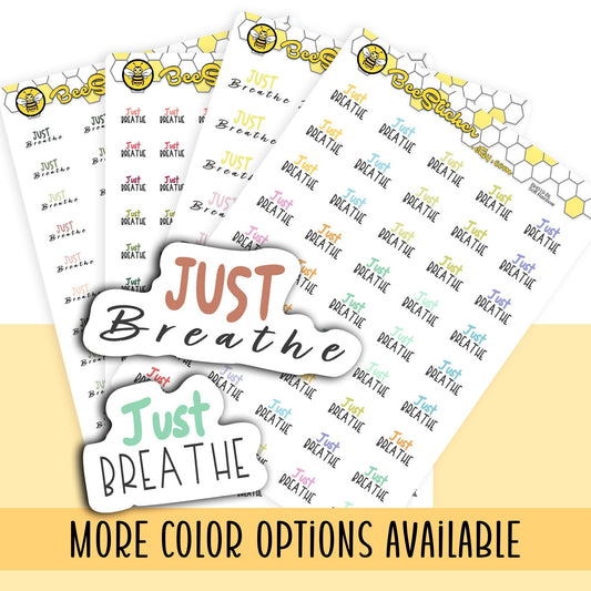 Just Breathe Stickers