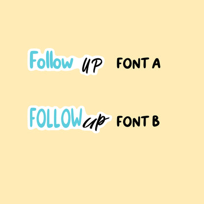 Follow Up Stickers