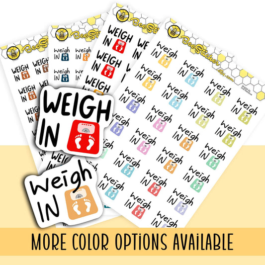 Weigh In Stickers | Choose from 2 fonts and multiple colors | Planner Stickers | BH008