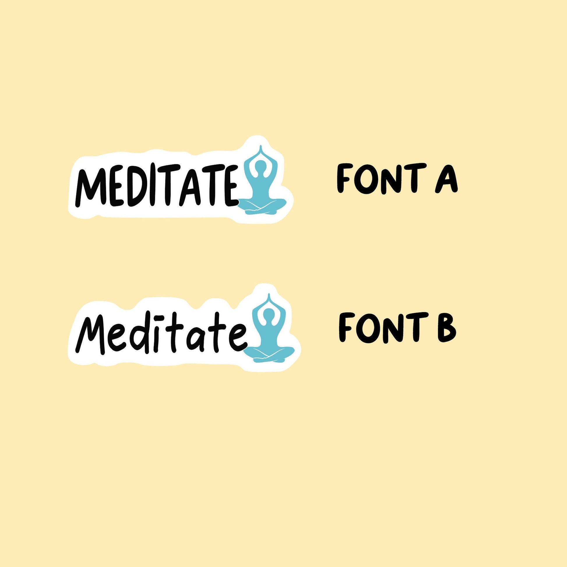 Meditate Stickers | Choose from 2 fonts and multiple colors | Planner Stickers | BH011