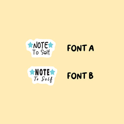 Note To Self Stickers