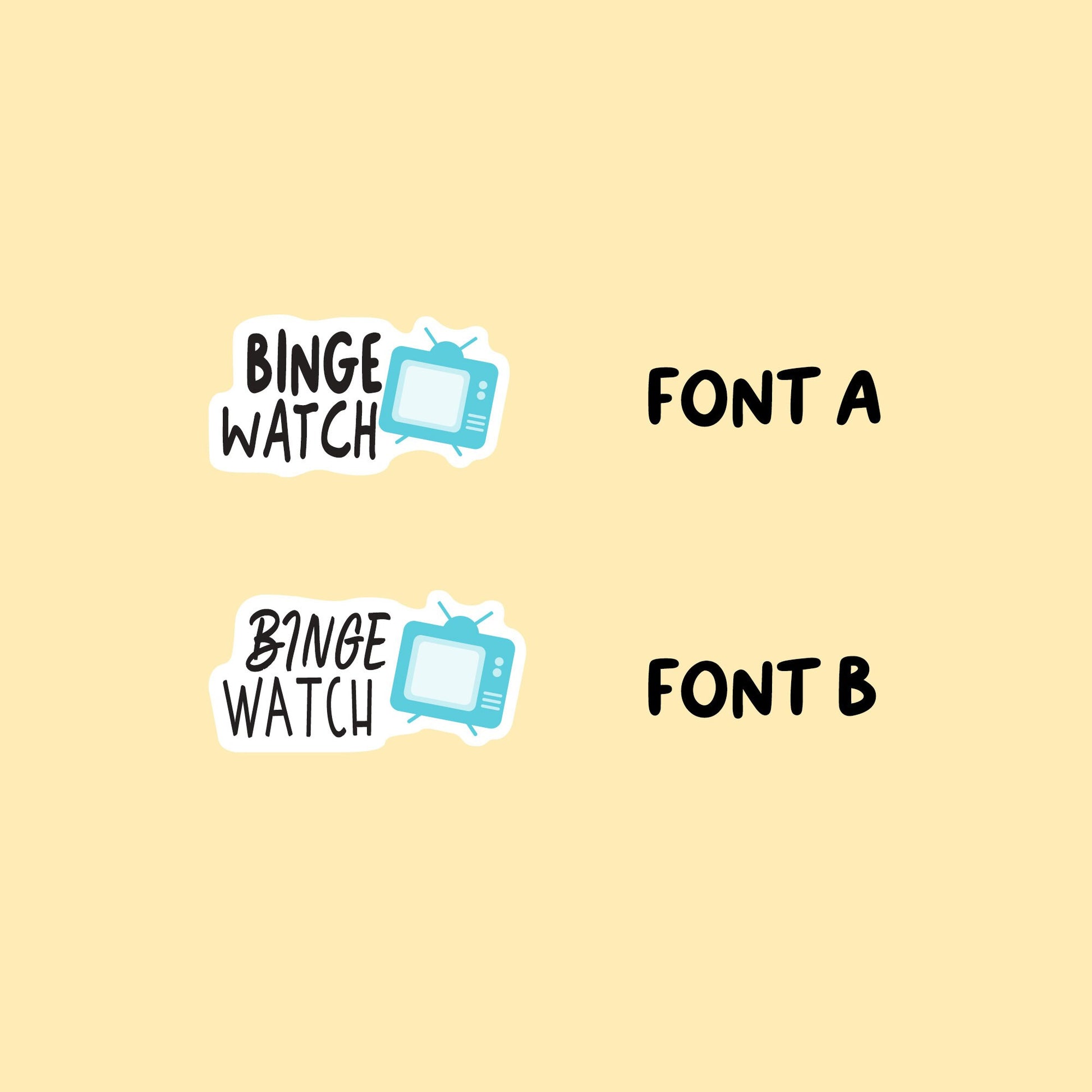 Binge Watch Stickers | Choose from 2 fonts and multiple colors | Planner Stickers | FP002