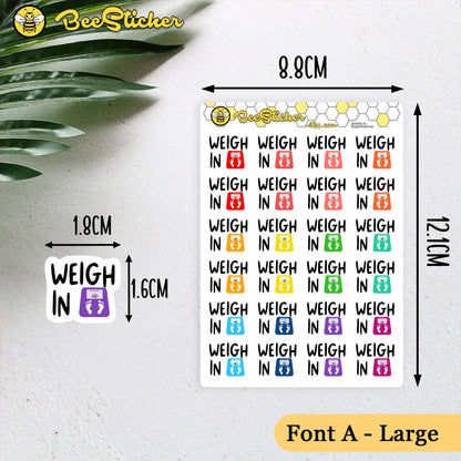 Weigh In Stickers | Choose from 2 fonts and multiple colors | Planner Stickers | BH008