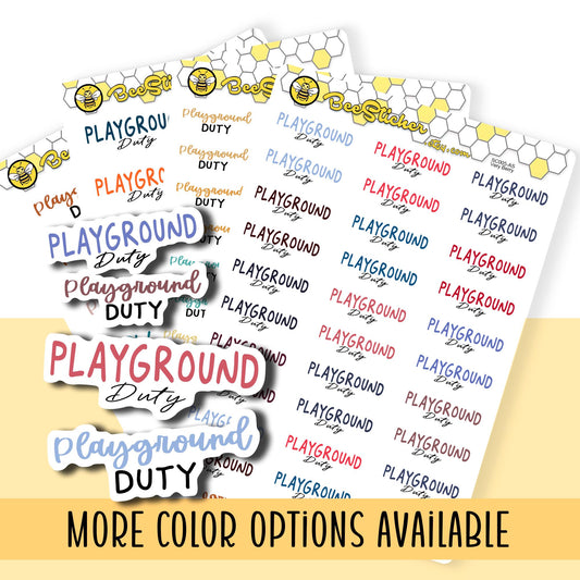 Playground Duty Planner Stickers | Choose from 2 fonts and multiple colors | Planner Stickers |SC005