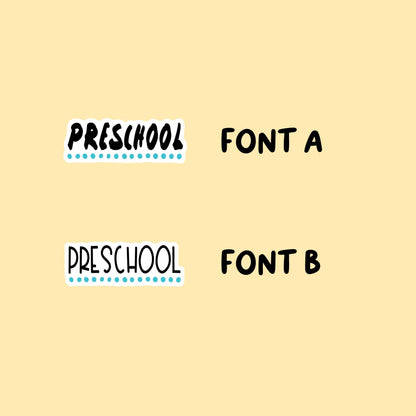 Preschool Planner Stickers | Choose from 2 fonts and multiple colors | Planner Stickers |SC012