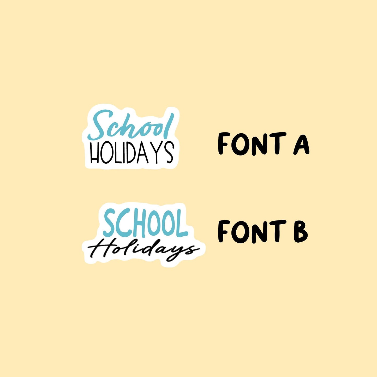 School Holiday Stickers | Choose from 2 fonts and multiple colors | Planner Stickers |SC001