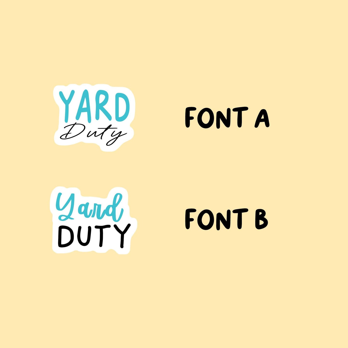 Yard Duty Planner Stickers | Choose from 2 fonts and multiple colors | Planner Stickers |SC011