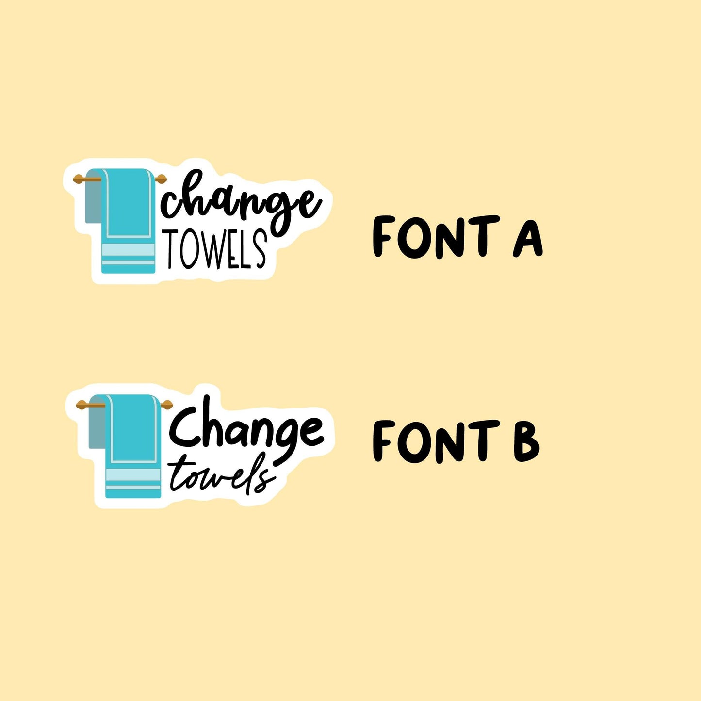 Change Towels Planner Stickers | Choose from 2 fonts and multiple colors | Planner Stickers |HC012