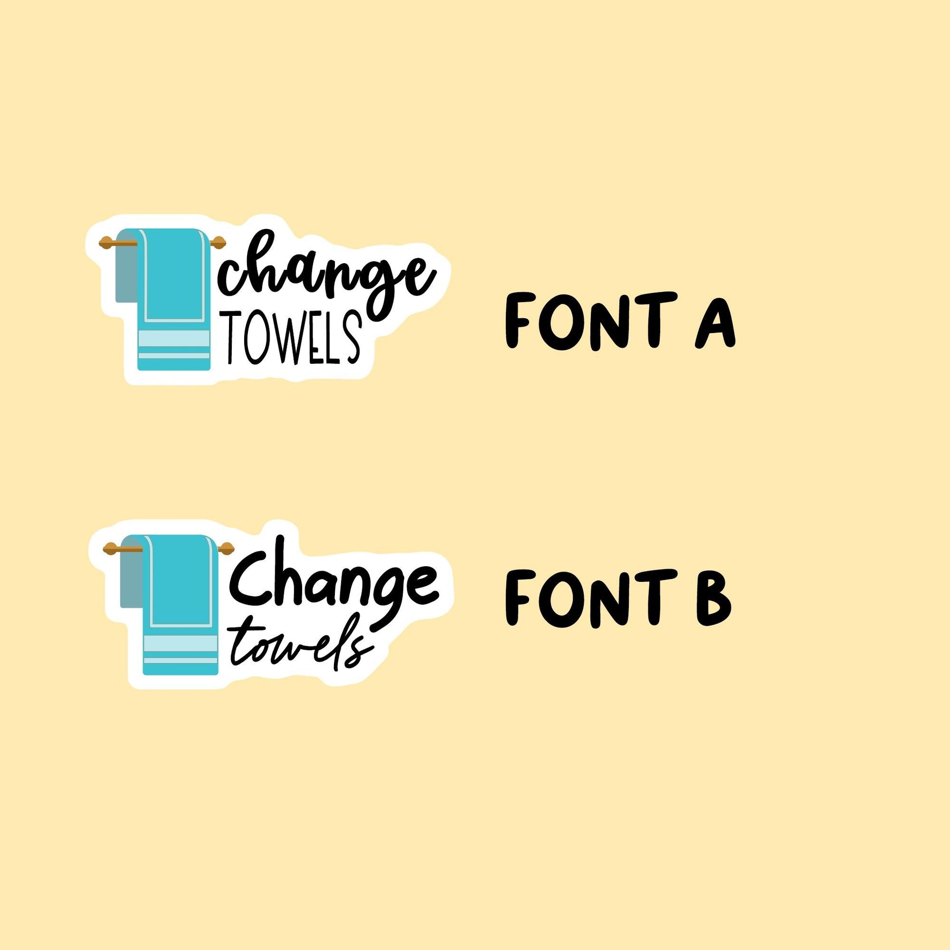 Change Towels Planner Stickers | Choose from 2 fonts and multiple colors | Planner Stickers |HC012